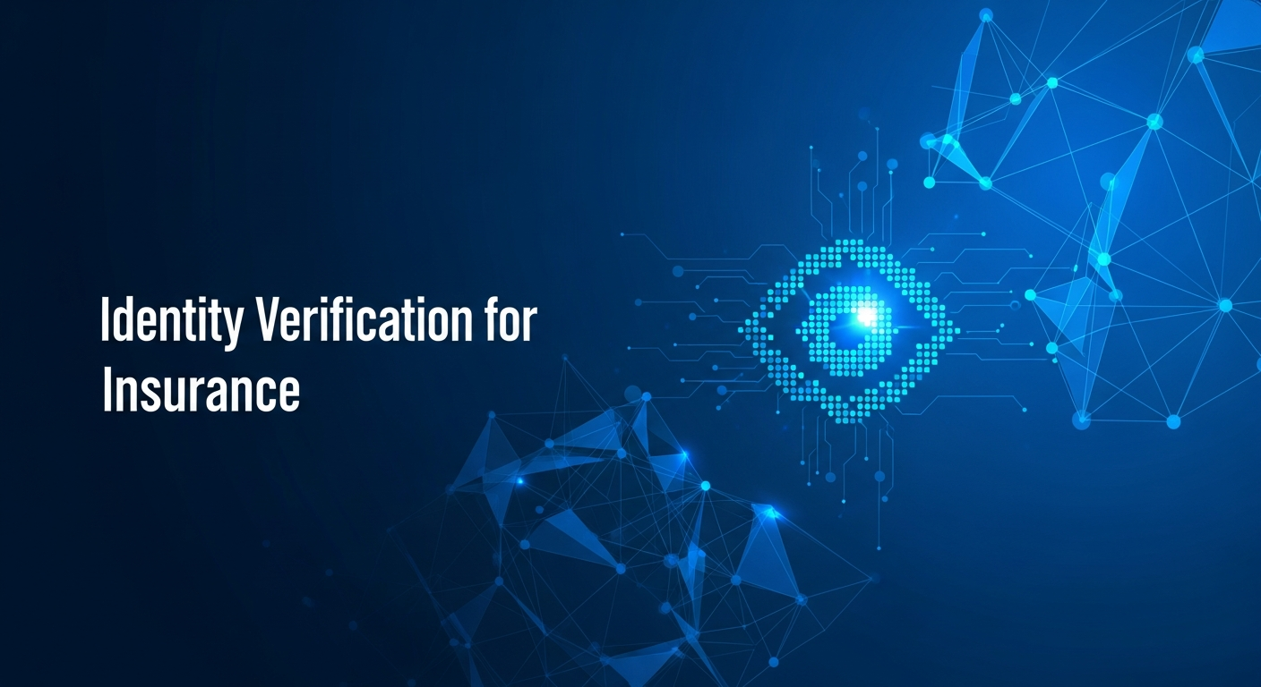 Identity verification for insurance companies